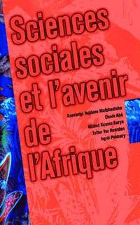 bokomslag Sciences Sociales et l'avenir de L'Afrique ('Social Sciences and the Future of Africa')