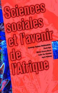 bokomslag Sciences Sociales et l'avenir de L'Afrique ('Social Sciences and the Future of Africa')