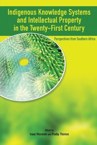 bokomslag Indigenous Knowledge System and Intellectual Property Rights in the Twenty-First Century