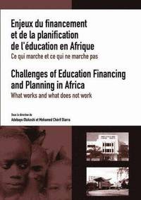 bokomslag Enjeux Du Financement Et De La Planification De L'aeducation En Afrique: Ce Qui Marche Et Ce Qui Ne Marche Pas