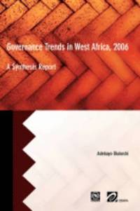 bokomslag Governance Trends in West Africa 2006