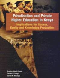 bokomslag Privatisation and Private Higher Education in Kenya