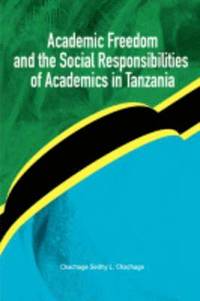 bokomslag Academic Freedom and the Social Responsibilities of Academics in Tanzania