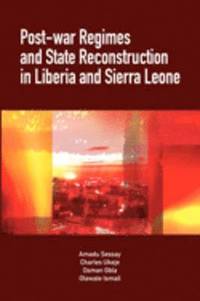 bokomslag Post-war Regimes and State Reconstruction in Liberia and Sierra Leone