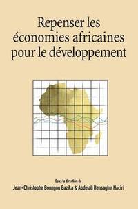 bokomslag Repenser Les Economies Africaines Pour Le Developpement