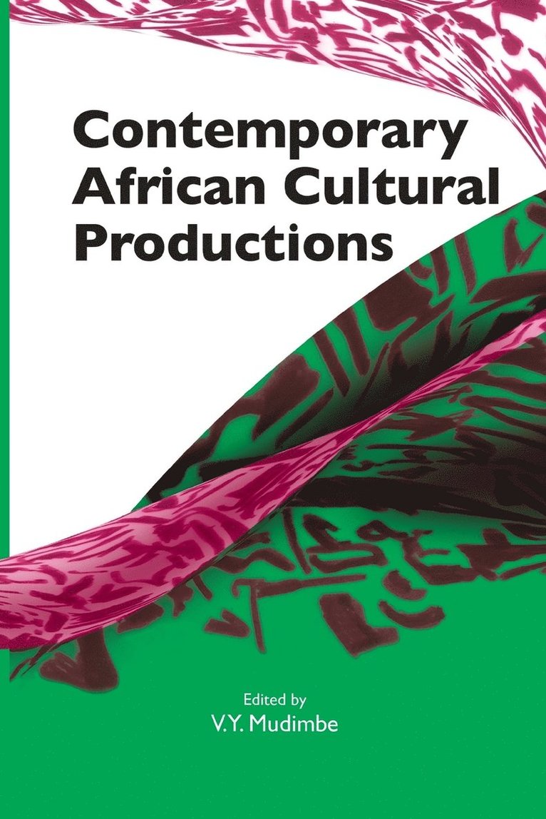 Contemporary African Cultural Productions 1