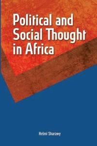 bokomslag Political and Social Thought in Africa
