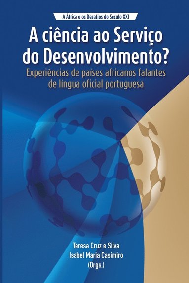 bokomslag A Cincia ao Servio do Desenvolvimento?