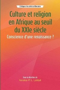bokomslag Culture et religion en Afrique au seuil du XXIe siècle