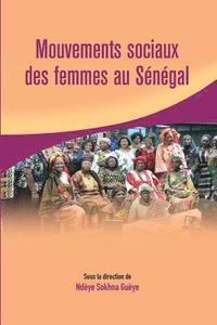 bokomslag Mouvements sociaux des femmes au Senegal