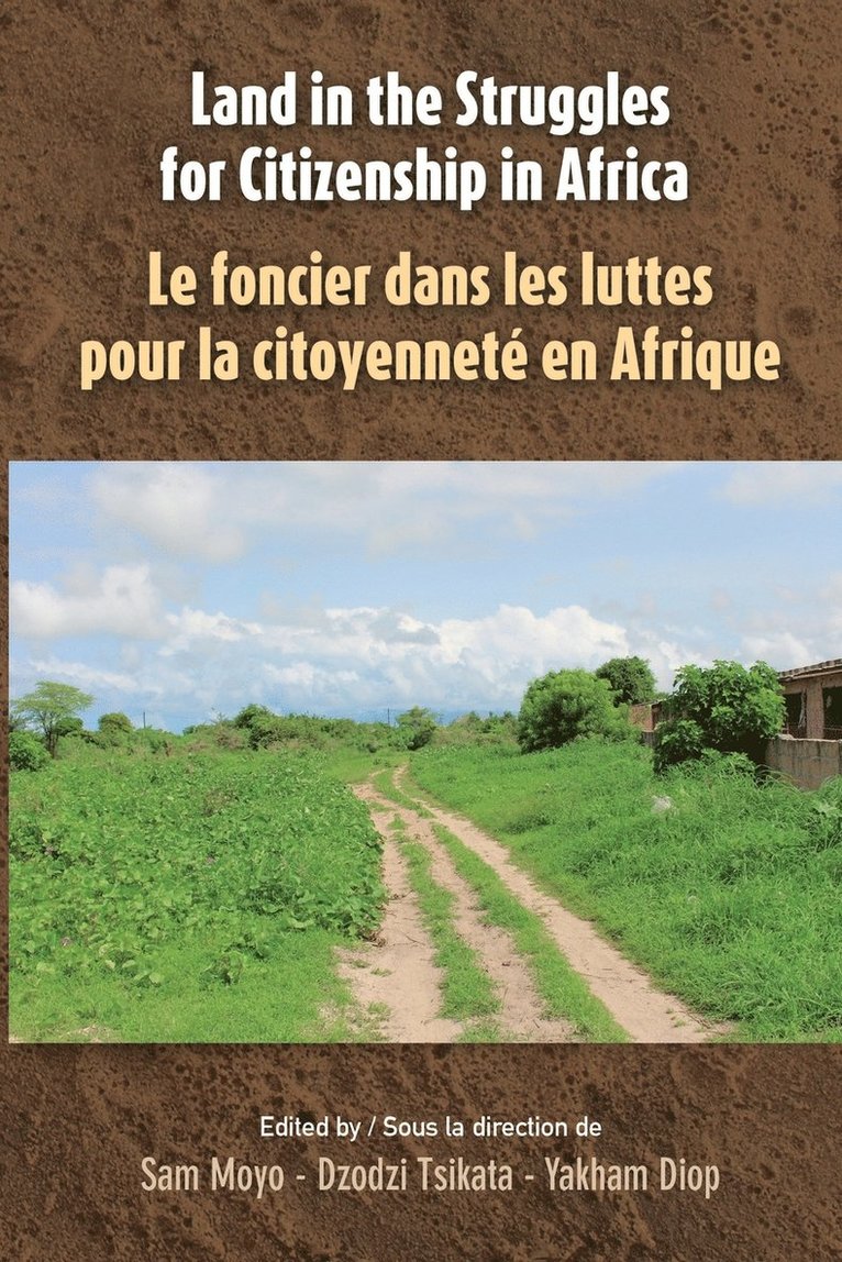 Sam Moyo, Dzodzi Tsikata, Yakham Diop - Land in the Struggles for Citizenship in Africa, Häftad