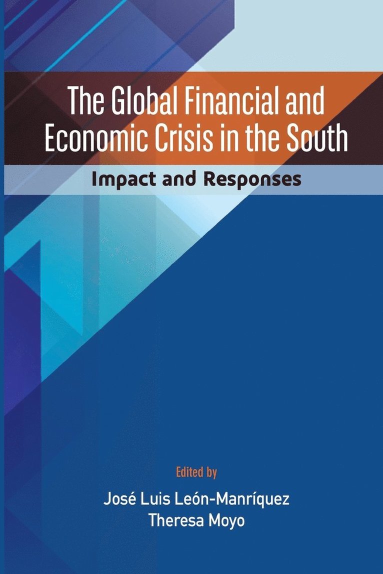 The Global Financial and Economic Crisis in the South 1