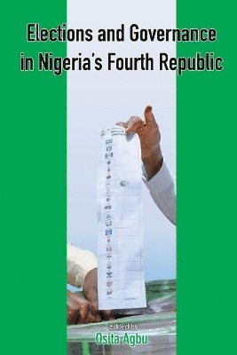 Elections and Governance in Nigeria's Fourth Republic 1