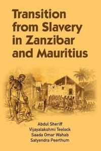 bokomslag Transition from Slavery in Zanzibar and Mauritius