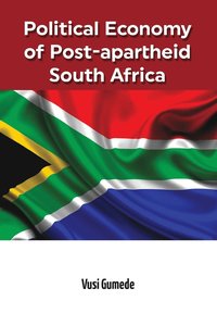 bokomslag Political Economy of Post-apartheid South Africa