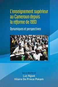 bokomslag L'enseignement suprieur au Cameroun depuis la rforme de 1993
