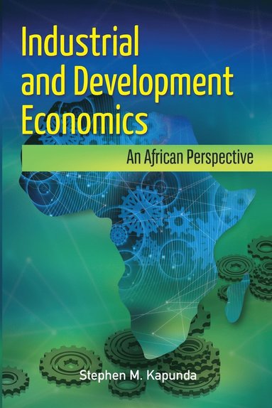 bokomslag Industrial and Development Economics