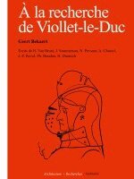 Geert Bekaert - À la recherche de Viollet-le-Duc, Häftad