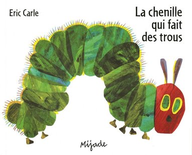 bokomslag La Chenille Qui Fait Des Trous