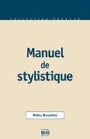 Ridha Bourkhis - Manuel de stylistique, Häftad