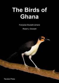 bokomslag The Birds of Ghana
