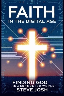 Faith in the Digital Age