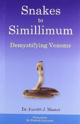 bokomslag Snakes to Simillimum