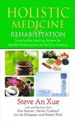 bokomslag Holistic Medicine & Rehabilitation