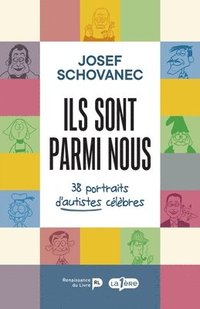 bokomslag Ils sont parmi nous: 38 portraits d'autistes célèbres