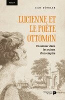 Can Dundar - Lucienne et le poète ottoman, Häftad. Tillgänglighet: Lägg i varukorg