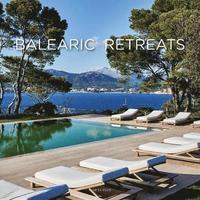 bokomslag Balearic Retreats