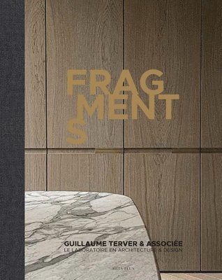 Guillaume Terver - Fragments, Inbunden