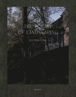 The Poetry of Landscaping 1