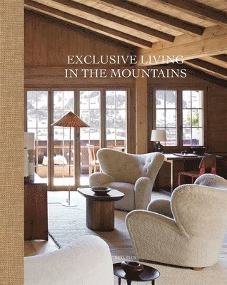 Exclusive Living in the Mountains 1