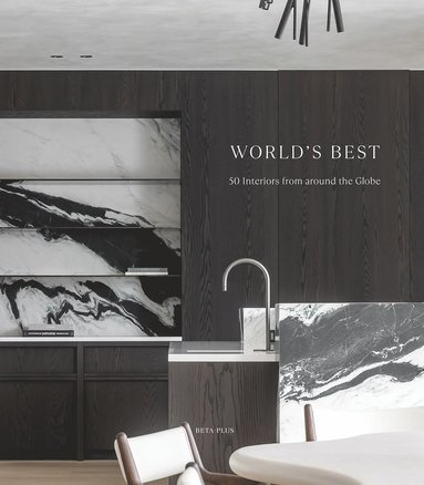bokomslag World's Best - 50 Interiors from Around the Globe