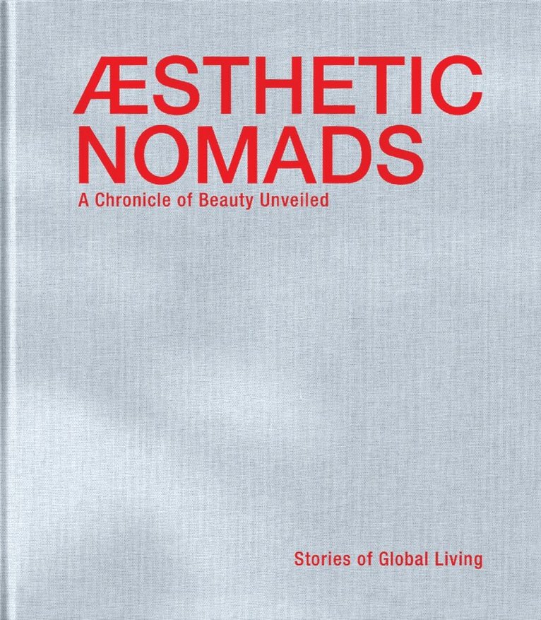 Reinhilde Gielen, Hans Pauwels - Aesthetic Nomads, Inbunden. Tillgänglighet: Lägg i varukorg