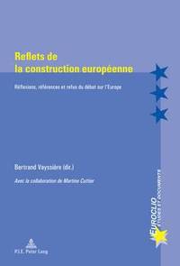 bokomslag Reflets De La Construction Europaeenne