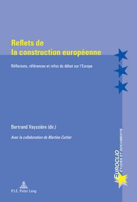 bokomslag Reflets De La Construction Europaeenne