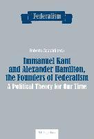 bokomslag Immanuel Kant and Alexander Hamilton, the Founders of Federalism