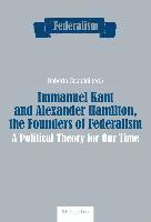 Roberto Castaldi - Immanuel Kant and Alexander Hamilton, the Founders of Federalism, Häftad