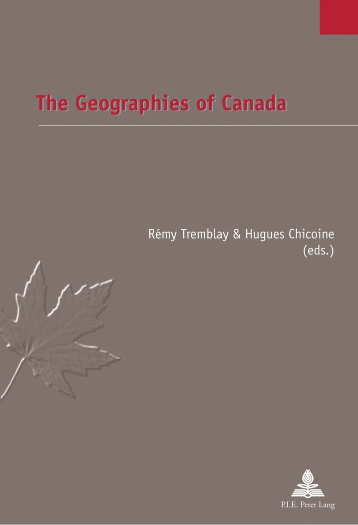 Rémy Tremblay, Hugues Chicoine - Geographies of Canada, Häftad