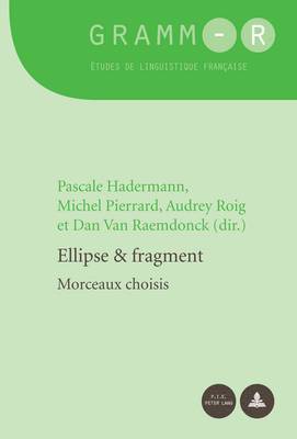 Pascale Hadermann, Pascale Hadermann, Michel Pierrard, Audrey Roig, Dan Van Raemdonck - Ellipse et fragment, Häftad