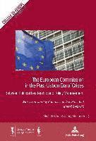 bokomslag The European Commission in the Post-Lisbon Era of Crises