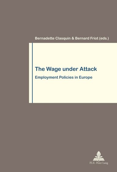 Bernadette Clasquin, Bernard Friot - Wage under Attack, Häftad