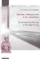 bokomslag L'histoire contemporaine a l'ere numerique - Contemporary History in the Digital Age