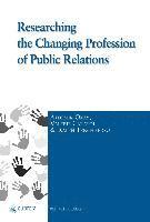 Researching the Changing Profession of Public Relations 1