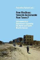 New Medinas: Towards Sustainable New Towns? 1