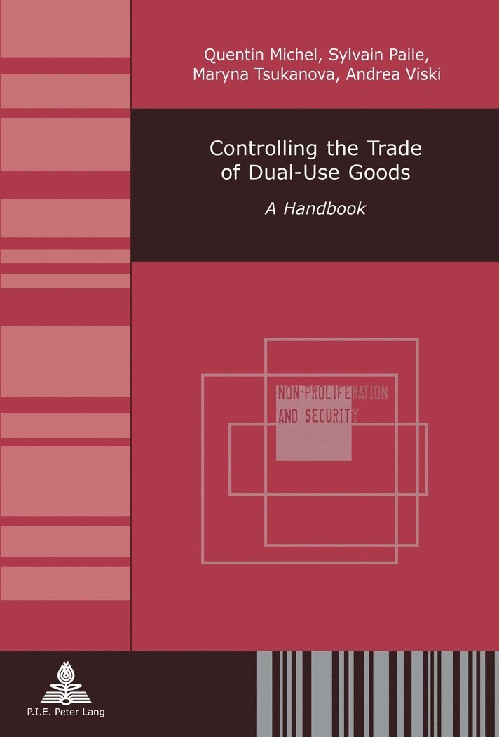 Controlling the Trade of Dual-Use Goods 1