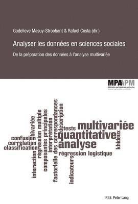 Sébastien Brunet, Min Reuchamps, Rafael Costa, Godelieve Masuy-Stroobant - Analyser Les Données En Sciences Sociales, Häftad
