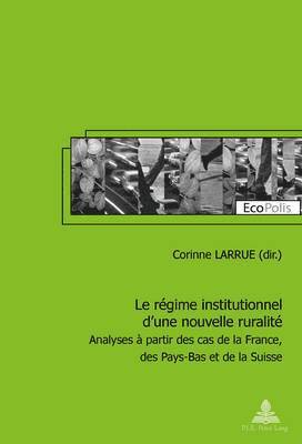 bokomslag Le Raegime Institutionnel D'une Nouvelle Ruralitae